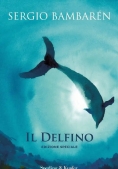 Immagine 0 di Delfino. Ediz. Speciale (il)