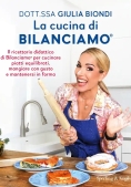 Immagine 0 di Cucina Di Bilanciamo?. Il Ricettario Didattico Di Bilanciamo? Per Cucinare Piatti Equilibrati, Mangi