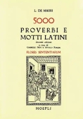 Immagine 0 di Cinquemila Proverbi E Motti Latini (flores Sententiarum)