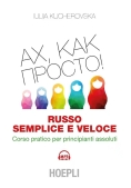 Immagine 0 di Russo Semplice E Veloce. Corso Pratico Per Principianti Assoluti