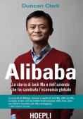 Immagine 0 di Alibaba. La Storia Di Jack Ma E Dell'azienda Che Ha Cambiato L'economia Globale