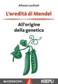 Immagine 0 di Eredit? Di Mendel. All'origine Della Genetica (l')