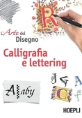 Immagine 0 di Calligrafia E Lettering. L'arte Del Disegno