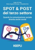 Immagine 0 di Spot & Post Del Terzo Settore.  Quando La Comunicazione Sociale Diventa