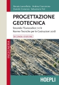 Immagine 0 di Progettazione Geotecnica. Secondo L'eurocodice 7 E Le Norme Tecniche Per Le Costruzioni 2018