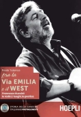 Immagine 0 di Fra La Via Emilia E Il West. Francesco Guccini: Le Radici, I Luoghi, La Poetica