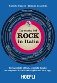 Immagine 0 di Storia Del Rock In Italia. Protagonisti, Album, Concerti, Luoghi: Tutto Quanto ? Stato Rock Dagli An