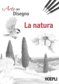 Immagine 0 di L'arte Del Disegno. La Natura