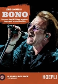 Immagine 0 di Bono. La Voce Degli U2 Tra Musica, Impegno E Spiritualit?