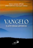 Immagine 0 di Vangeli E Atti Degli Apostoli. Nuova Versione Ufficiale Della Conferenza Episcopale Italiana