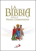 Immagine 0 di Bibbia Della Prima Comunione (la)