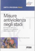 Immagine 0 di Misure Antiviolenza Negli Stad