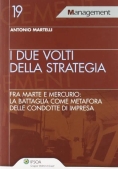 Immagine 0 di Due Volti Della Strategia (i)