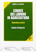 Immagine 0 di Codice Del Lavoro In Agricoltu