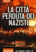 Immagine 0 di Citt? Perduta Dei Nazisti (la)