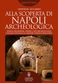 Immagine 0 di Alla Scoperta Di Napoli Archeologica