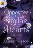 Immagine 0 di Opposites With Similar Hearts