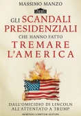 Immagine 0 di Scandali Presidenziali Hanno Fatto Tremare L'america (gli)