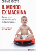 Immagine 0 di Mondo Ex Machina