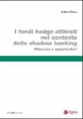 Immagine 0 di Fondi Hedge Attivisti Contesto Shadow