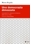 Immagine 0 di Una Democrazia Dimezzata