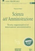 Immagine 0 di 97  Scienza Dell'amministrazione. Teoria Organizzativa Ed Innovazione Amministrativa