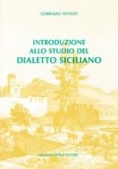 Immagine 0 di Introduzione Allo Studio Del Dialetto Siciliano