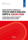 Immagine 0 di Guida Tecnico Giuridica Testo Unico Edilizia Dopo Il Salva Casa