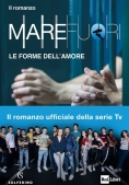 Immagine 0 di Mare Fuori. Le Forme Dell'amore