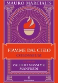 Immagine 0 di Fiamme Dal Cielo. Colosseum. Vol. 3