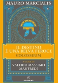 Immagine 0 di Destino E Una Belva Feroce. Colosseum (il). Vol. 4