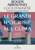 Immagine 0 di Grandi Ipocrisie Sul Clima (le)