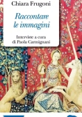 Immagine 0 di Raccontare Le Immagini. Dialoghi Sui Miei Libri