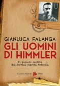 Immagine 0 di Uomini Di Himmler. Il Passato Nazista Dei Servizi Segreti Tedeschi (gli)