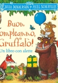 Immagine 0 di Buon Compleanno. Gruffalo! Un Libro Con Alette. Ediz. A Colori