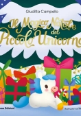 Immagine 0 di Magico Natale Del Piccolo Unicorno. Ediz. A Colori (il)