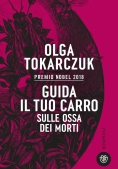 Immagine 0 di Guida Il Tuo Carro Sulle Ossa Dei Morti