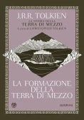 Immagine 0 di Formazione Della Terra Di Mezzo. La Storia Della Terra Di Mezzo (la). Vol. 4