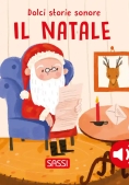 Immagine 0 di Il Natale. Dolci Storie Sonore. Ediz. Illustrata