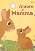 Immagine 0 di Amore Di Mamma