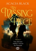 Immagine 0 di My Missing Piece. Fino Alla Luna. Vol. 3