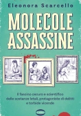 Immagine 0 di Molecole Assassine