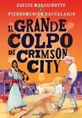 Immagine 0 di Grande Colpo Di Crimson City (il)