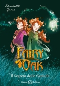 Immagine 0 di Segreto Delle Gemelle. Fairy Oak (il). Vol. 1