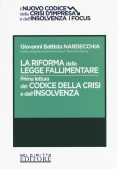 Immagine 0 di Riforma Legge Fallimentare - Prima Lettura Codice Crisi Insolvenza