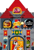 Immagine 0 di Nel Castello. Libro-casa 3d. Ediz. A Colori