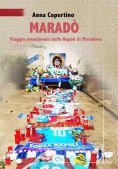 Immagine 0 di Marad?. Viaggio Emozionale Nella Napoli Di Maradona