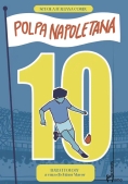 Immagine 0 di Polpa Napoletana. Barattolo. Vol. 4: Ho Visto Maradona