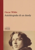 Immagine 0 di Autobiografia Di Un Dandy