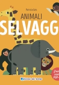 Immagine 0 di Animali Selvaggi. I Grandi Animali Pop-up. Ediz. A Colori